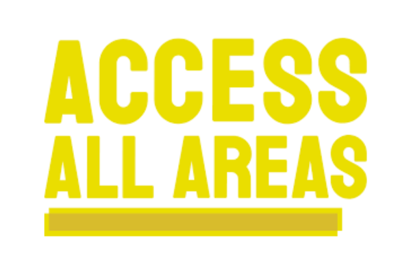 access all areas